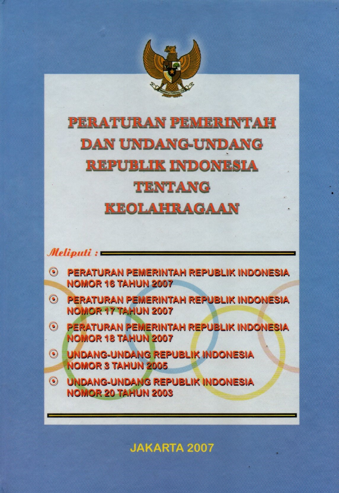 Sampul Peraturan dan Perundang-undangan Republik Indonesia Tentang Keolahragaan