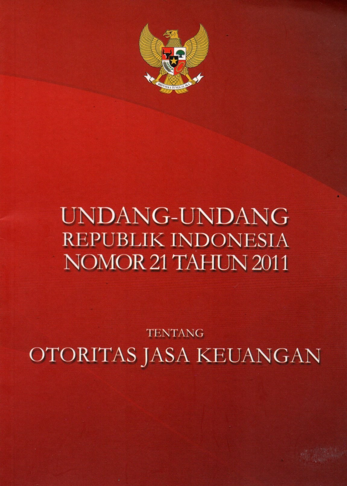 Sampul Undang-Undang Republik Indonesia Nomor 21 Tahun 2011 tentang Otoritas Jasa Keuangan