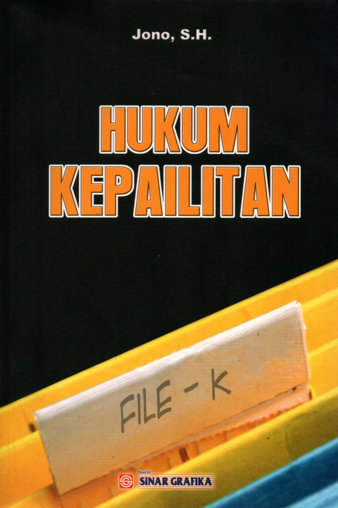 Sampul Hukum Kepailitan / Editor: Tarmizi
