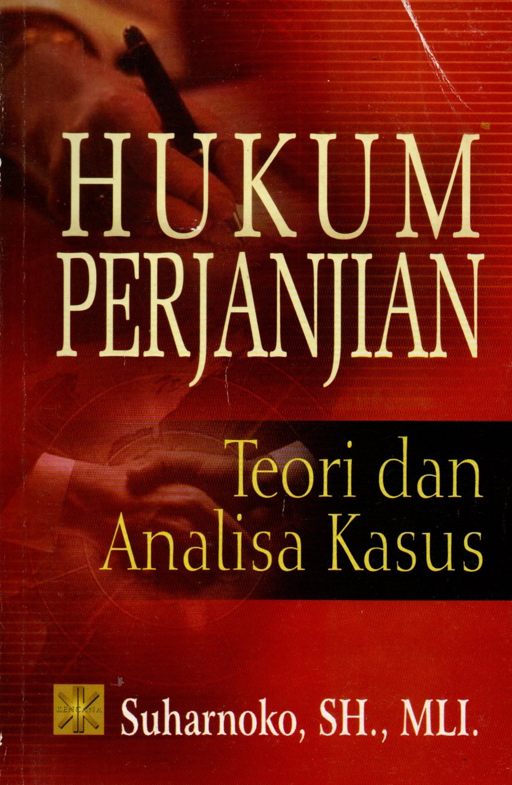 Sampul Hukum Perjanjian :  Teori dan Analisa Kasus