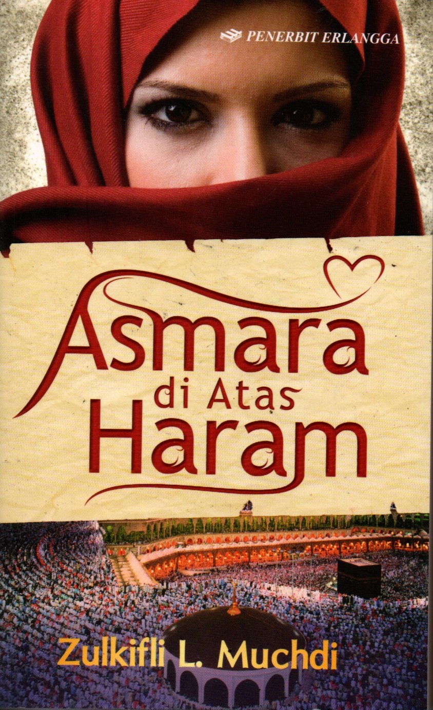 Sampul Asmara di Atas Haram / Editor: Hijrah Putra