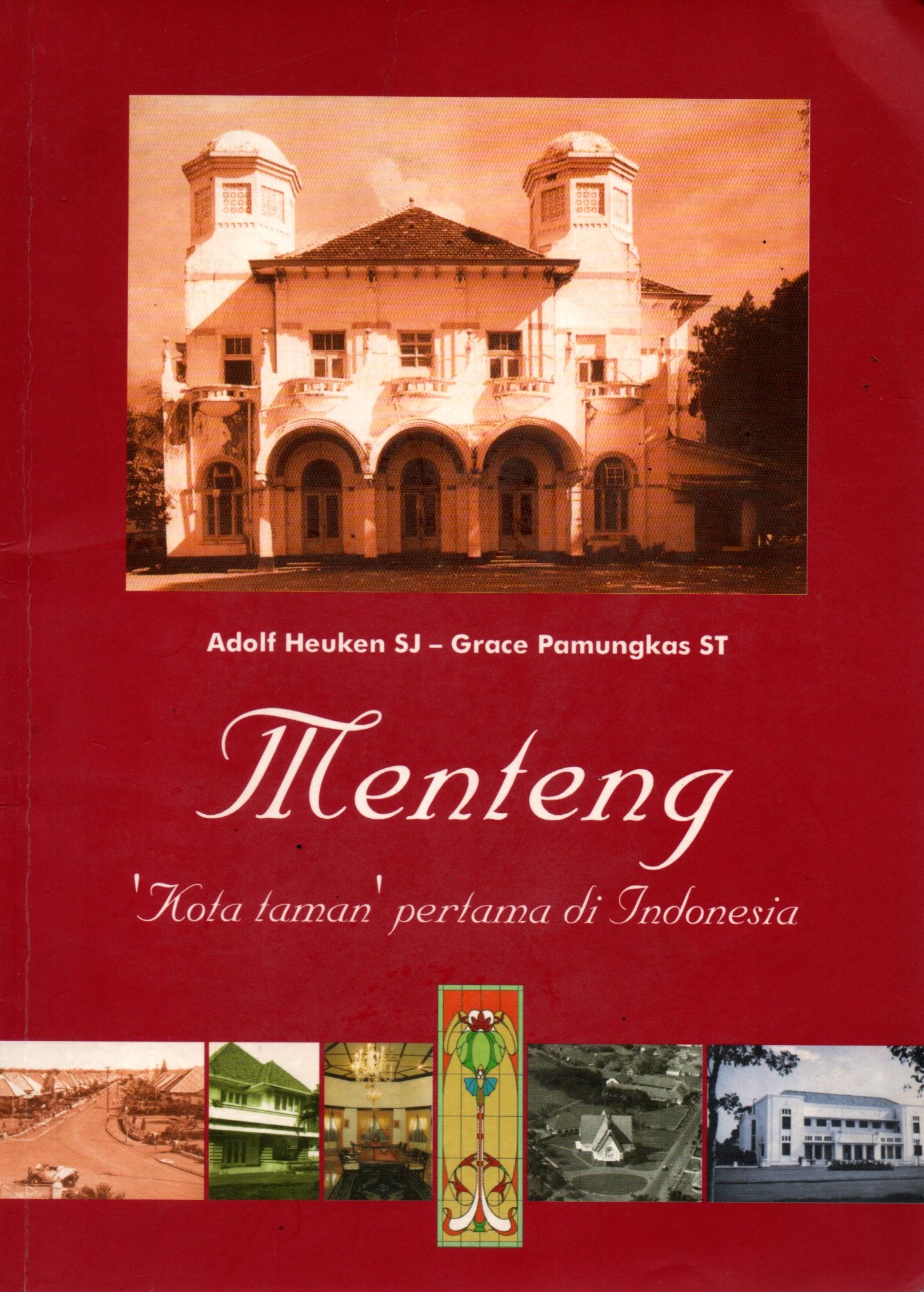 Sampul Menteng :  Kota Taman Pertama di Indonesia