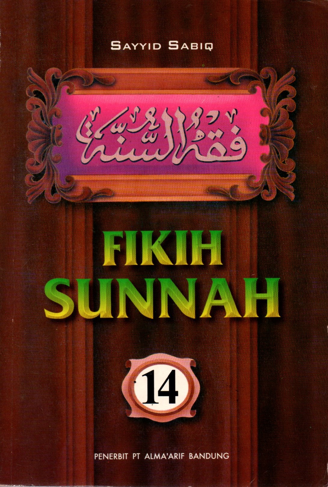 Sampul Fikih Sunnah 14 / Alih Bahasa: Mudzakir