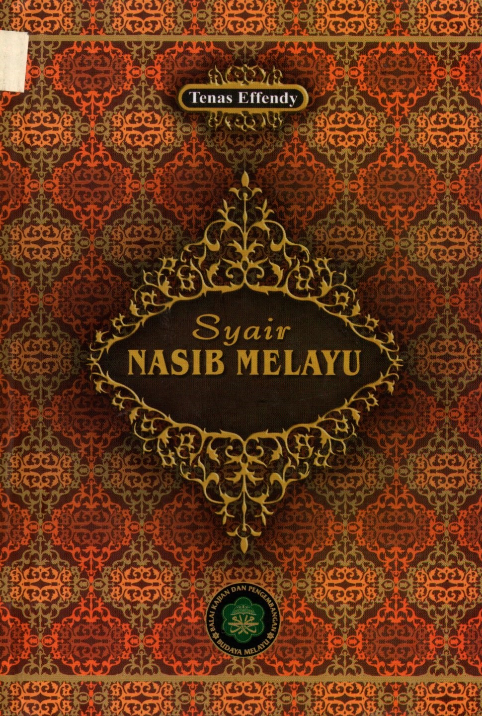 Sampul Syair Nasib Melayu / Penyunting: Mahyudin Al Mudra
