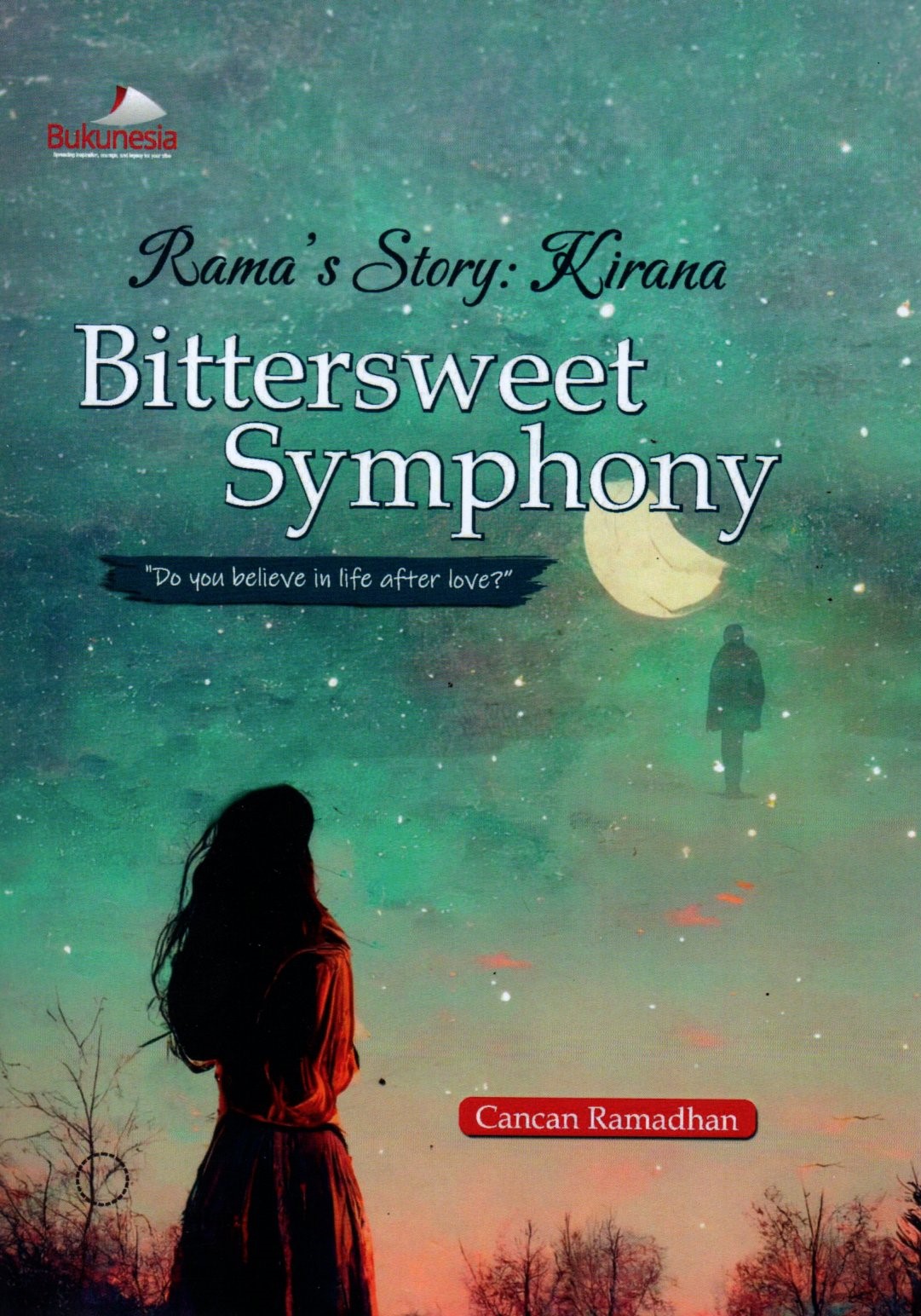 Sampul Bittersweet Symphony :  Rama's Story Kirana