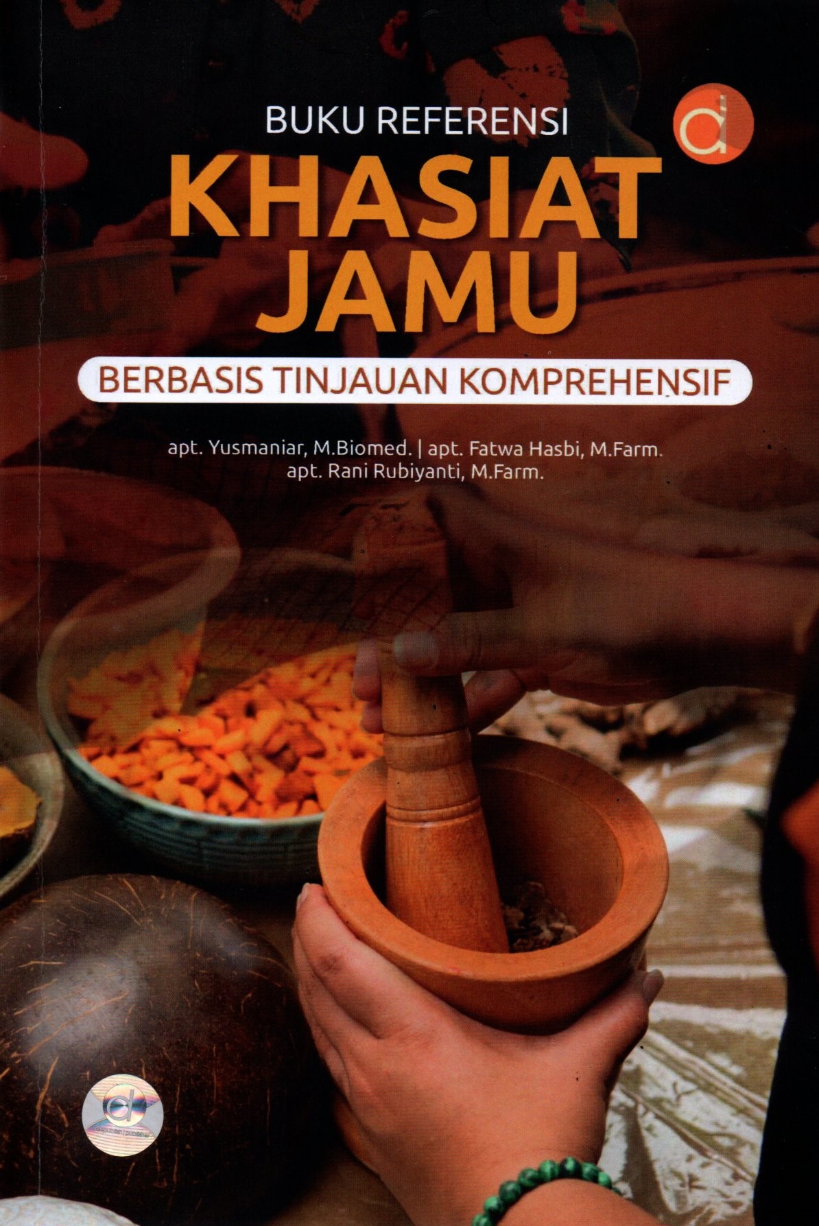 Sampul Buku Referensi Khasiat Jamu :  Berbasis Tinjauan Komprehensif