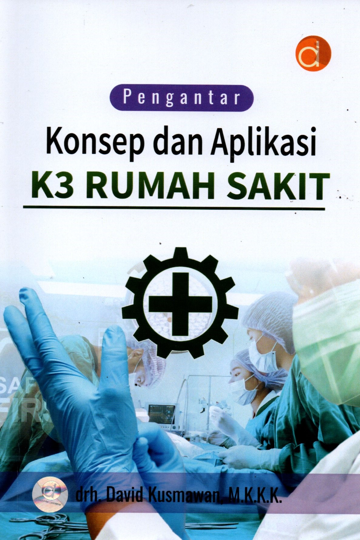 Sampul Pengantar Konsep dan Aplikasi K3 Rumah Sakit