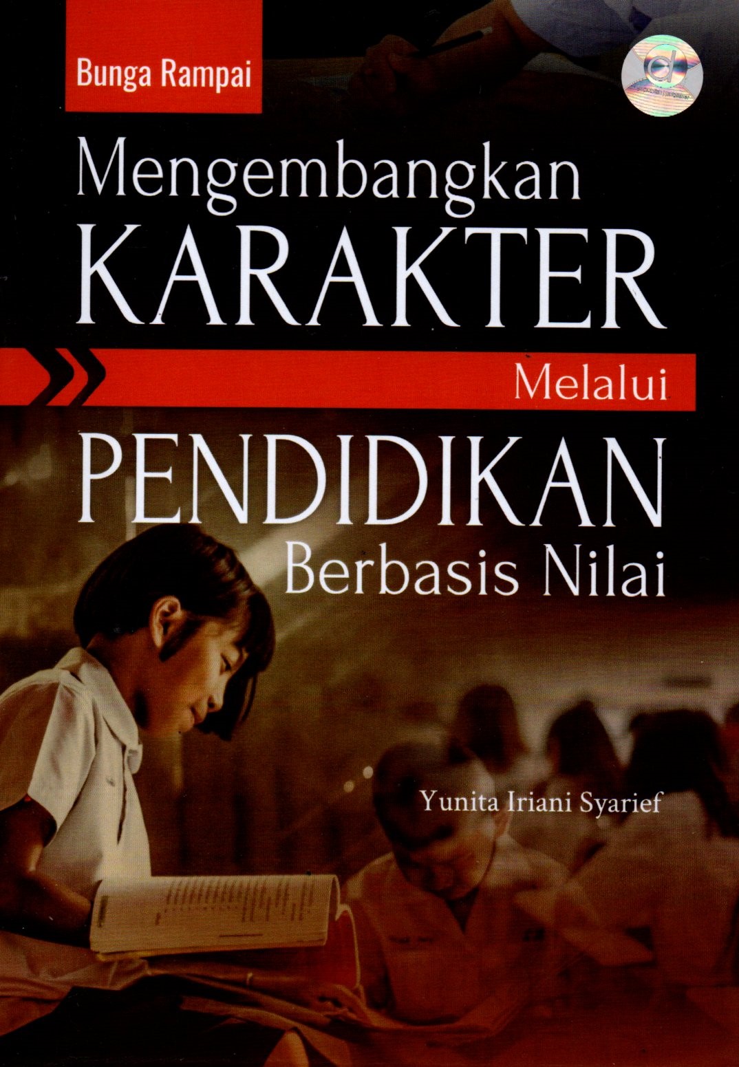 Sampul Bunga Rampai Mengembangkan Karakter Melalui Pendidikan Berbasis Nilai