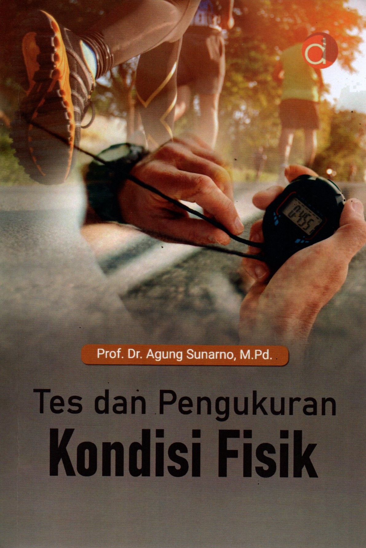 Sampul Tes dan Pengukuran Kondisi Fisik