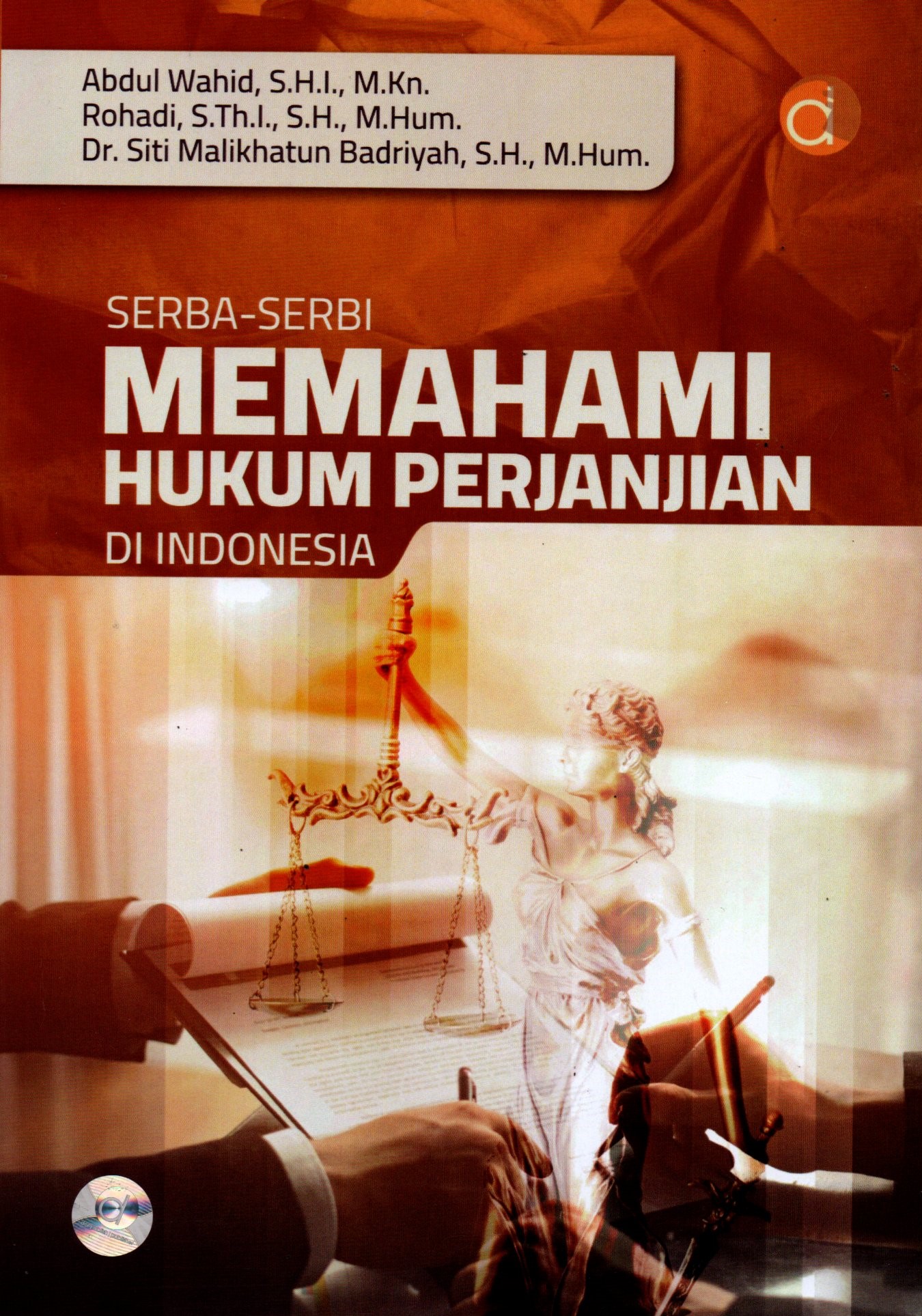 Sampul Serba-Serbi Memahami Hukum Perjanjian di Indonesia