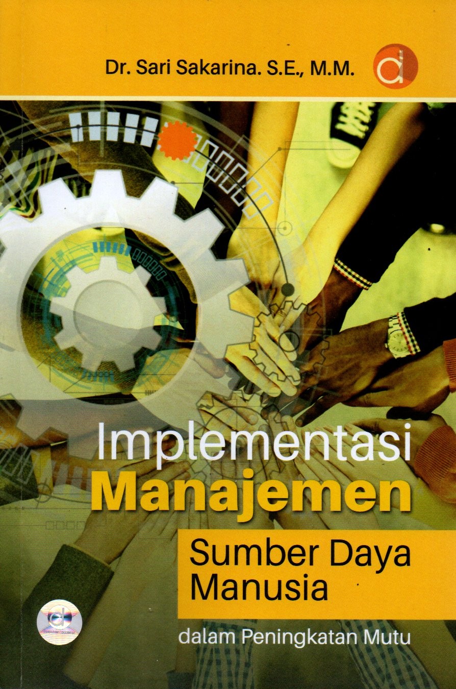Sampul Implementasi Manajemen Sumber Daya Manusia dalam Peningkatan Mutu / Editor: Ahmad Khanafi