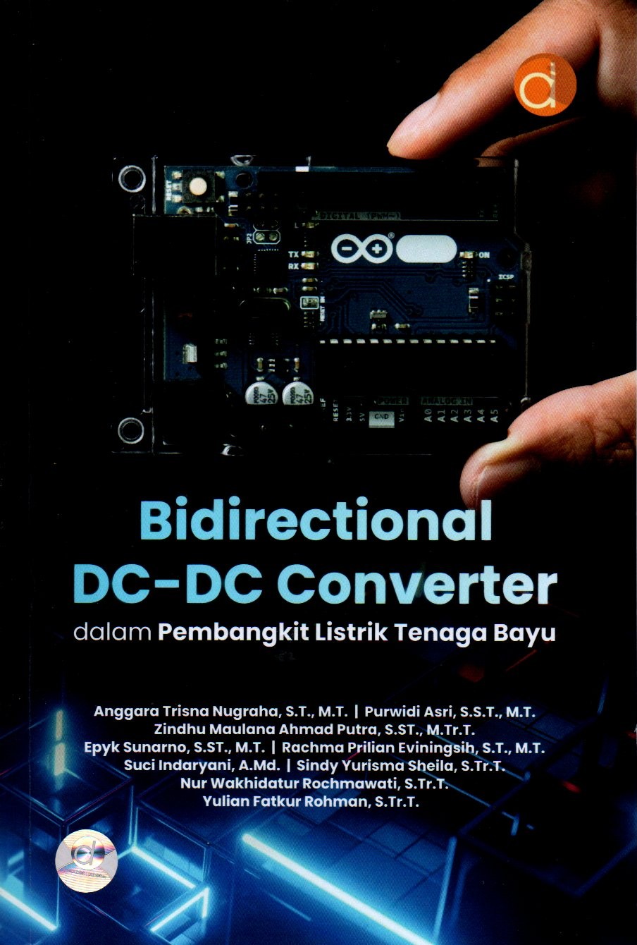 Sampul Bidirectional DC-DC Converter :  dalam Pembangkit Listrik Tenaga Bayu / Editor: Afifah Azhaar