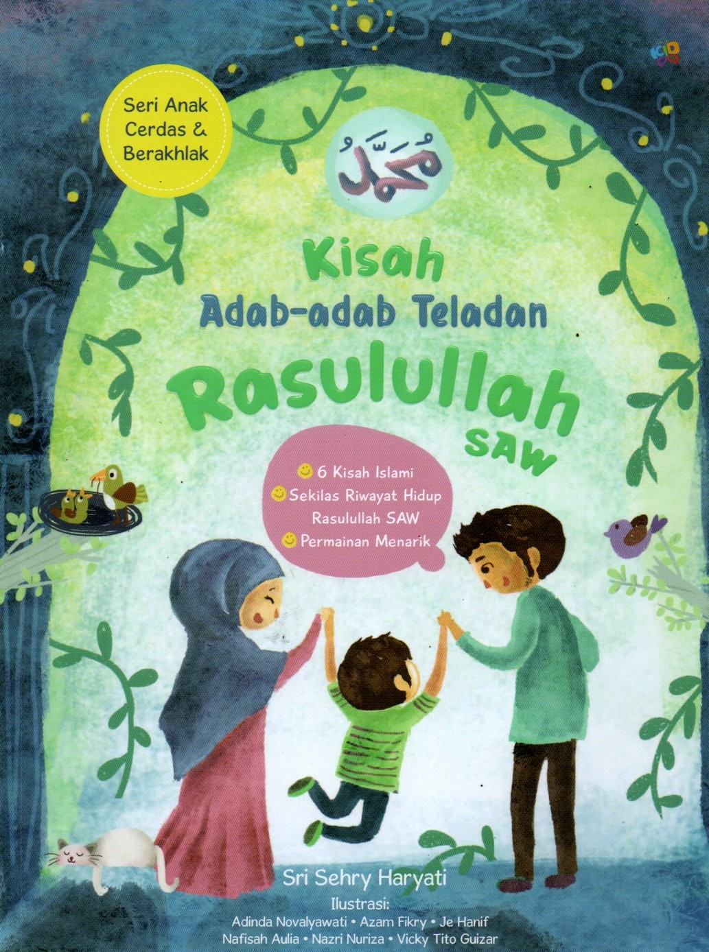 Sampul Kisah Adab-Adab Teladan Rasulullah SAW :  Seri Anak Cerdas dan Berakhlak / Penyunting: Nurlita Maharani, Pradikha Bestari, Aprilia Ramadhani