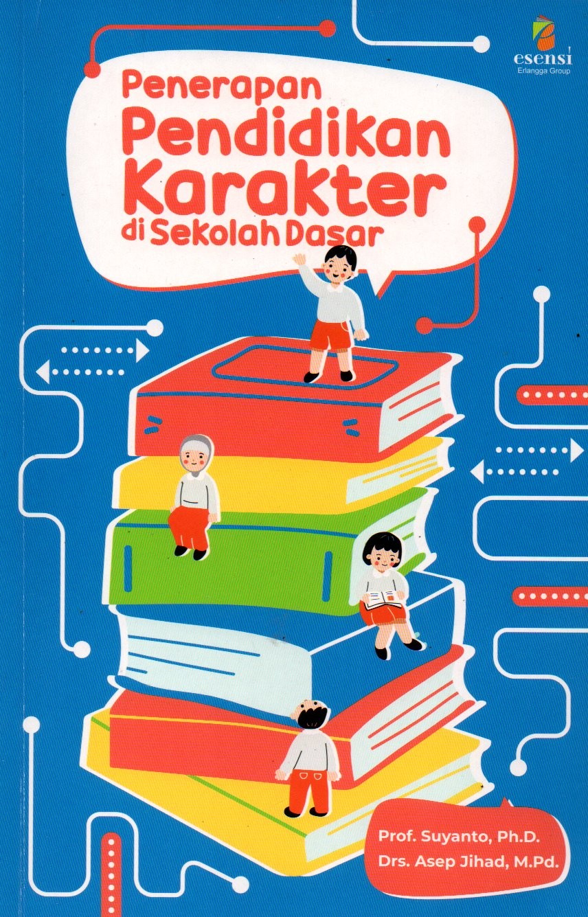 Sampul Penerapan Pendidikan Karakter di Sekolah Dasar / Editor: Nickyta Pramudia dan Winny Rachmayanti