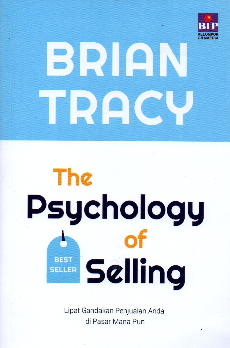Sampul The PSychology of Selling / Alih Bahasa: Windayati Wanayu