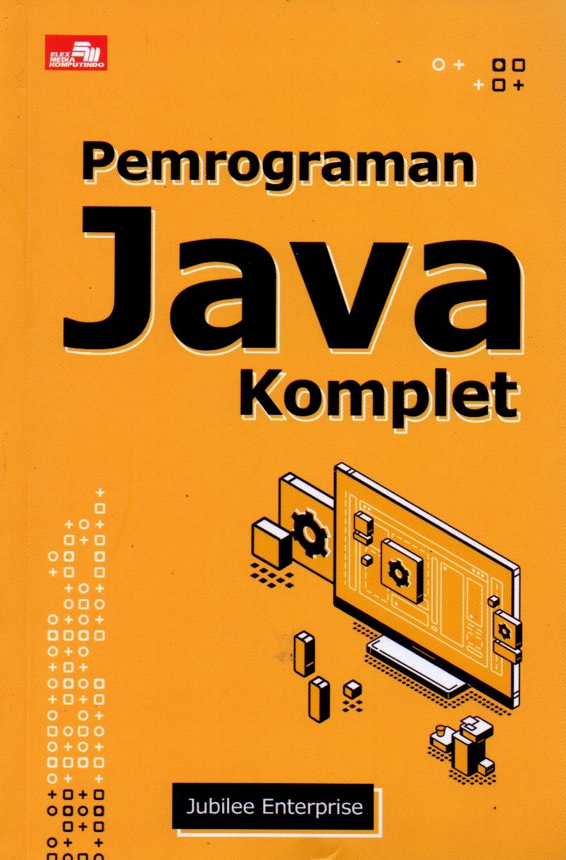 Sampul Pemrograman Java Komplet / Editor: Oktivia