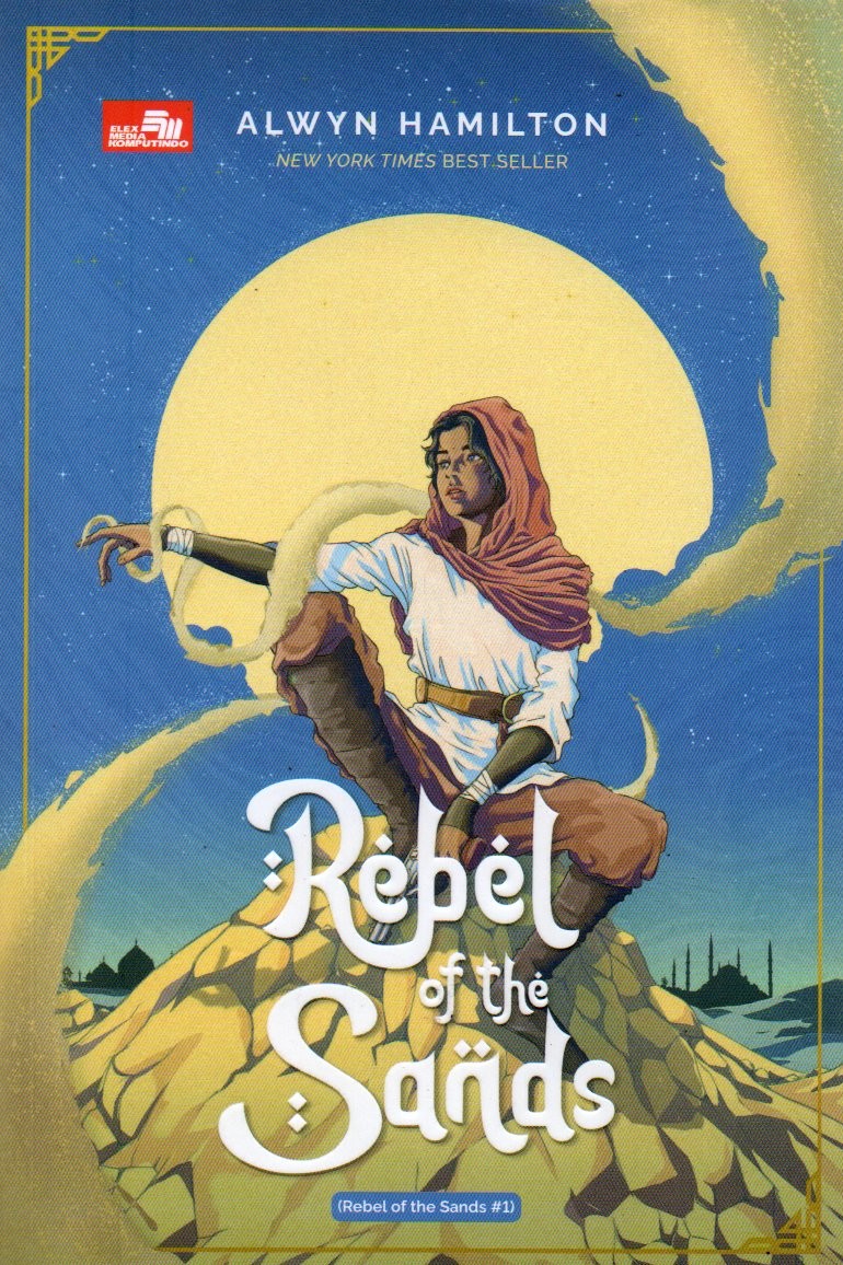 Sampul Rebel Of The Sands / Penerjemah: Airien Kusumawardani