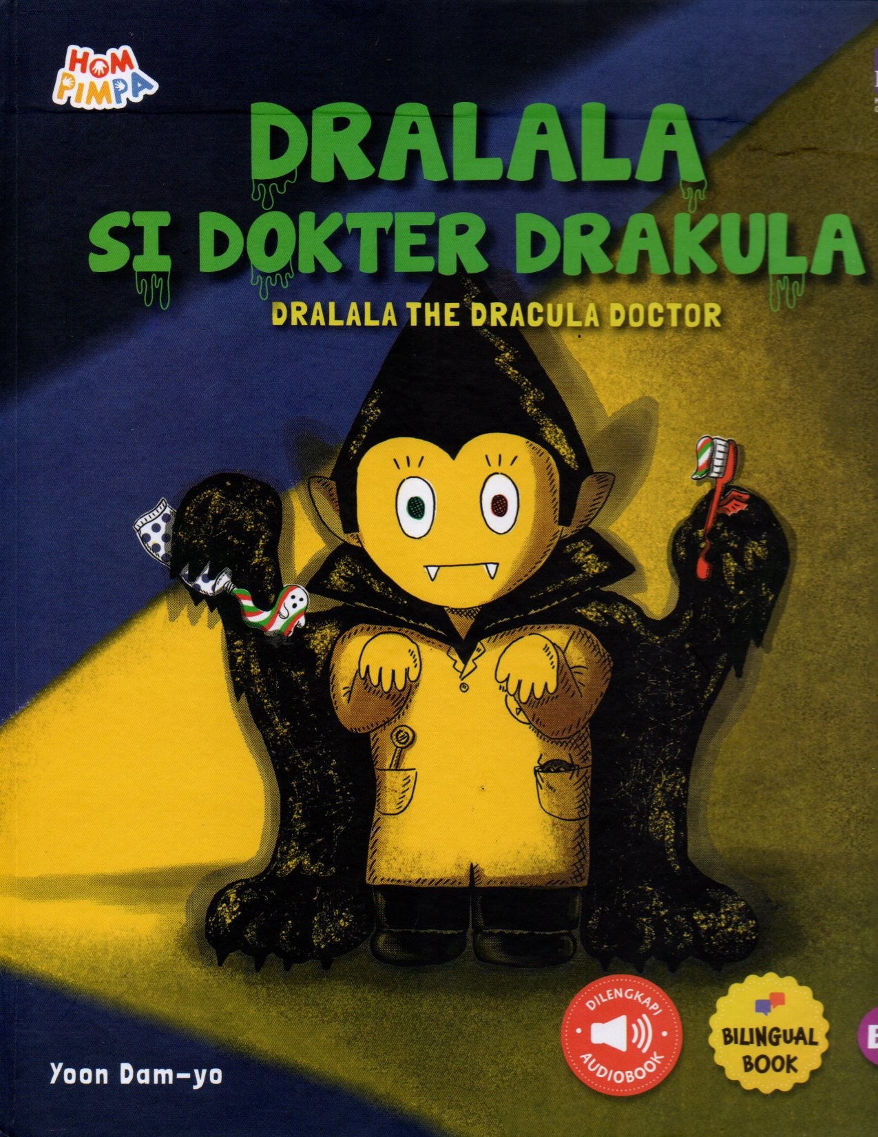 Sampul Dralala Si Dokter Drakula = Dralala The Dracula Doctor / Penerjemah: Suci Anngunisa Pertiwi