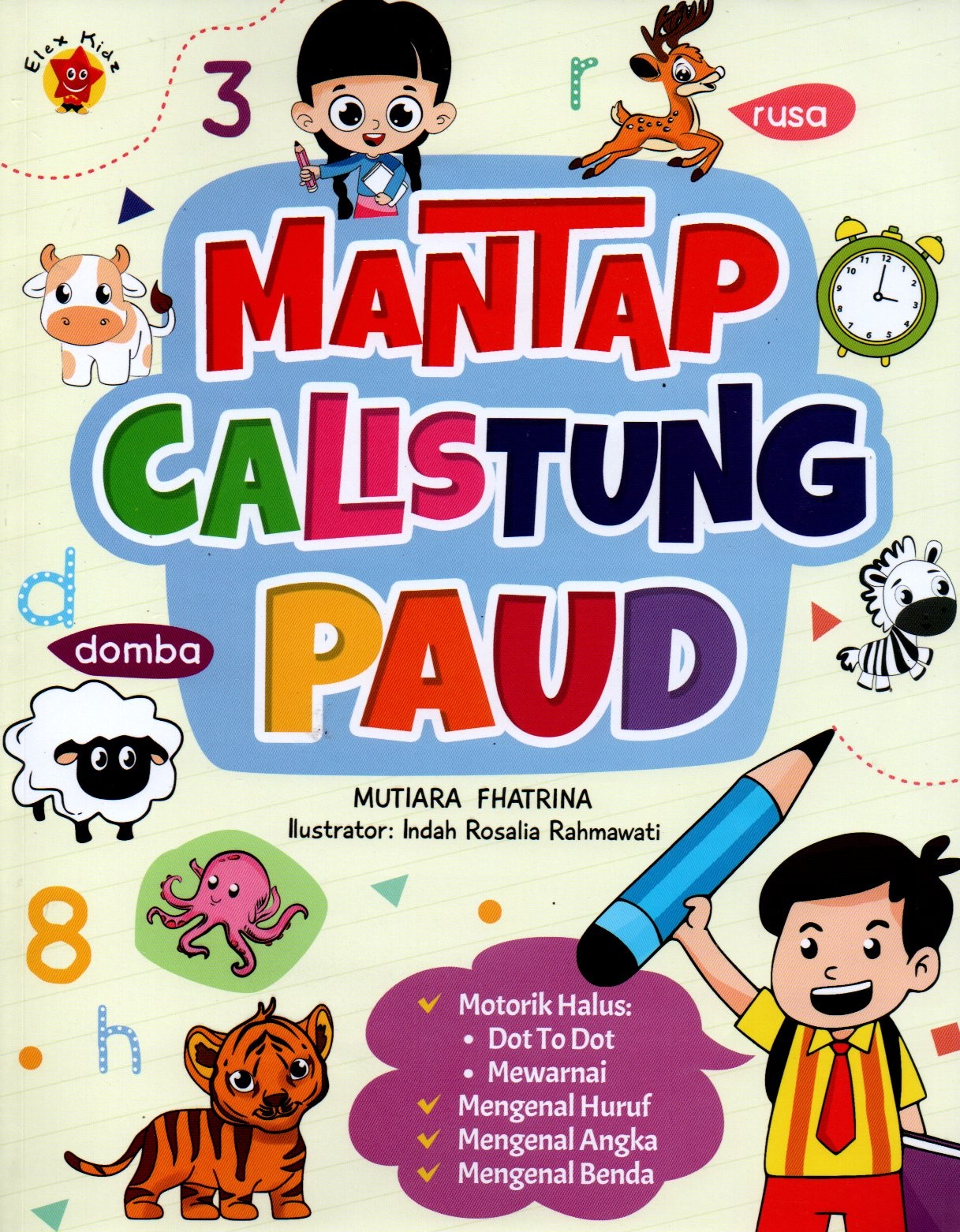 Sampul Mantap Calistung Paud / Ilustrator: Indah Rosalia Rahmawati