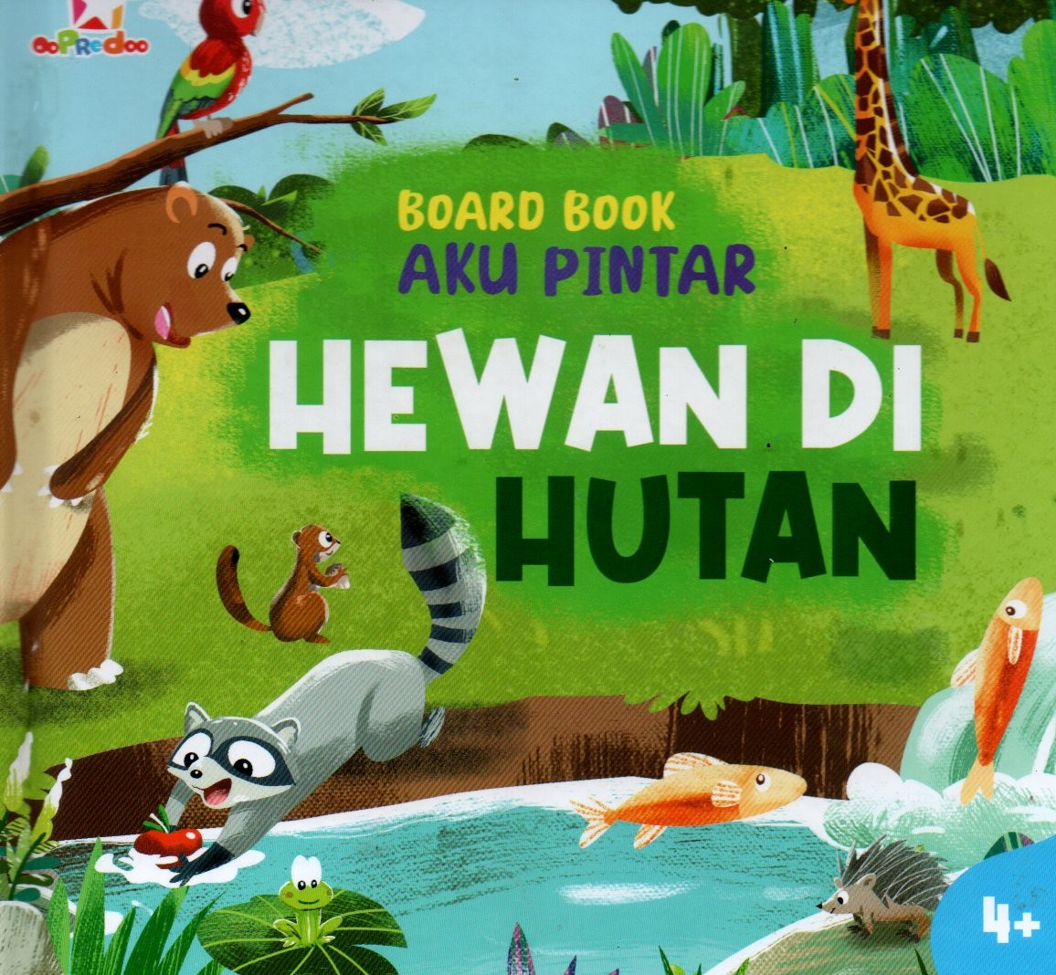 Sampul Board Book Aku Pintar :  Hewan di Hutan / Ilustrasi: Innerchild Studio