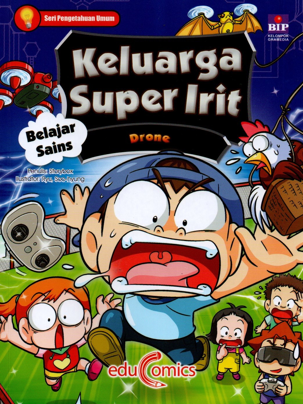 Sampul Keluarga Super Irit Belajar Sains :  Drone / Alih Bahasa: Lusiani Saputra