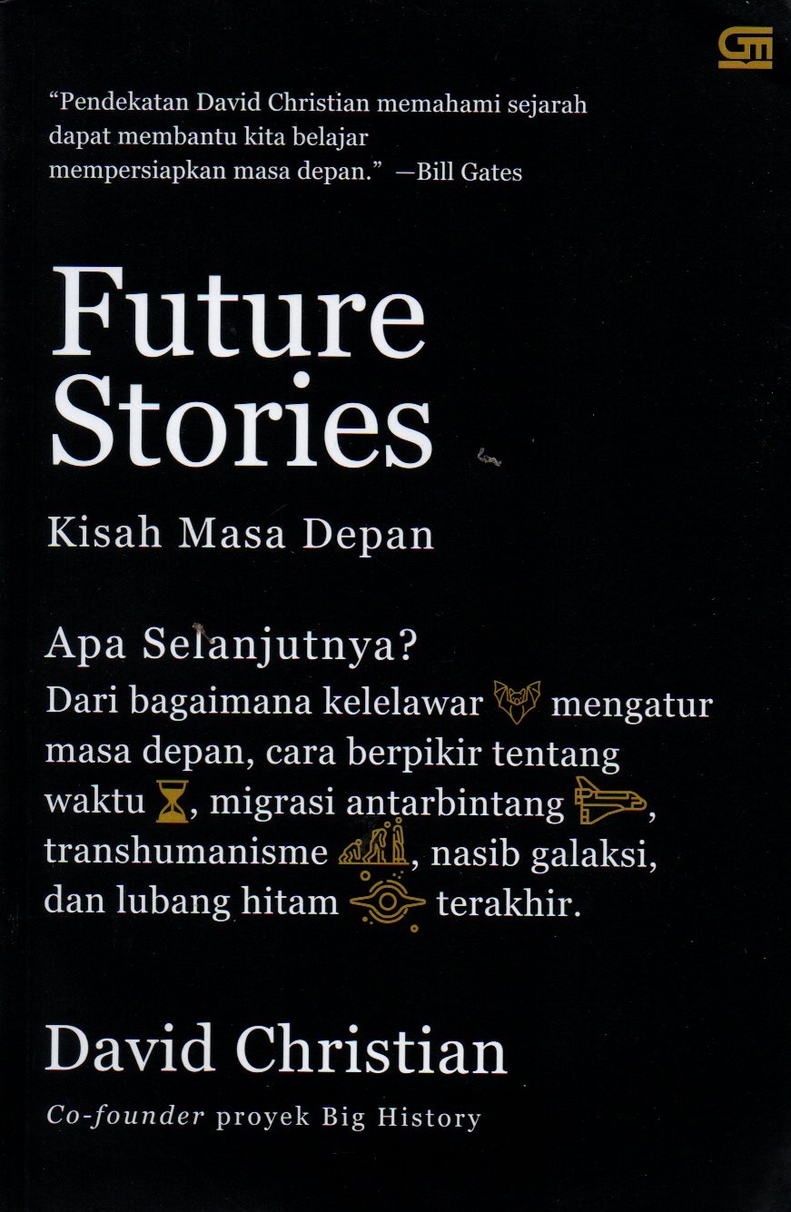 Sampul Future Stories = Kisah Masa Depan :  Apa yang Akan Terjadi Berikutnya? / Alih Bahasa: Zia Anshor