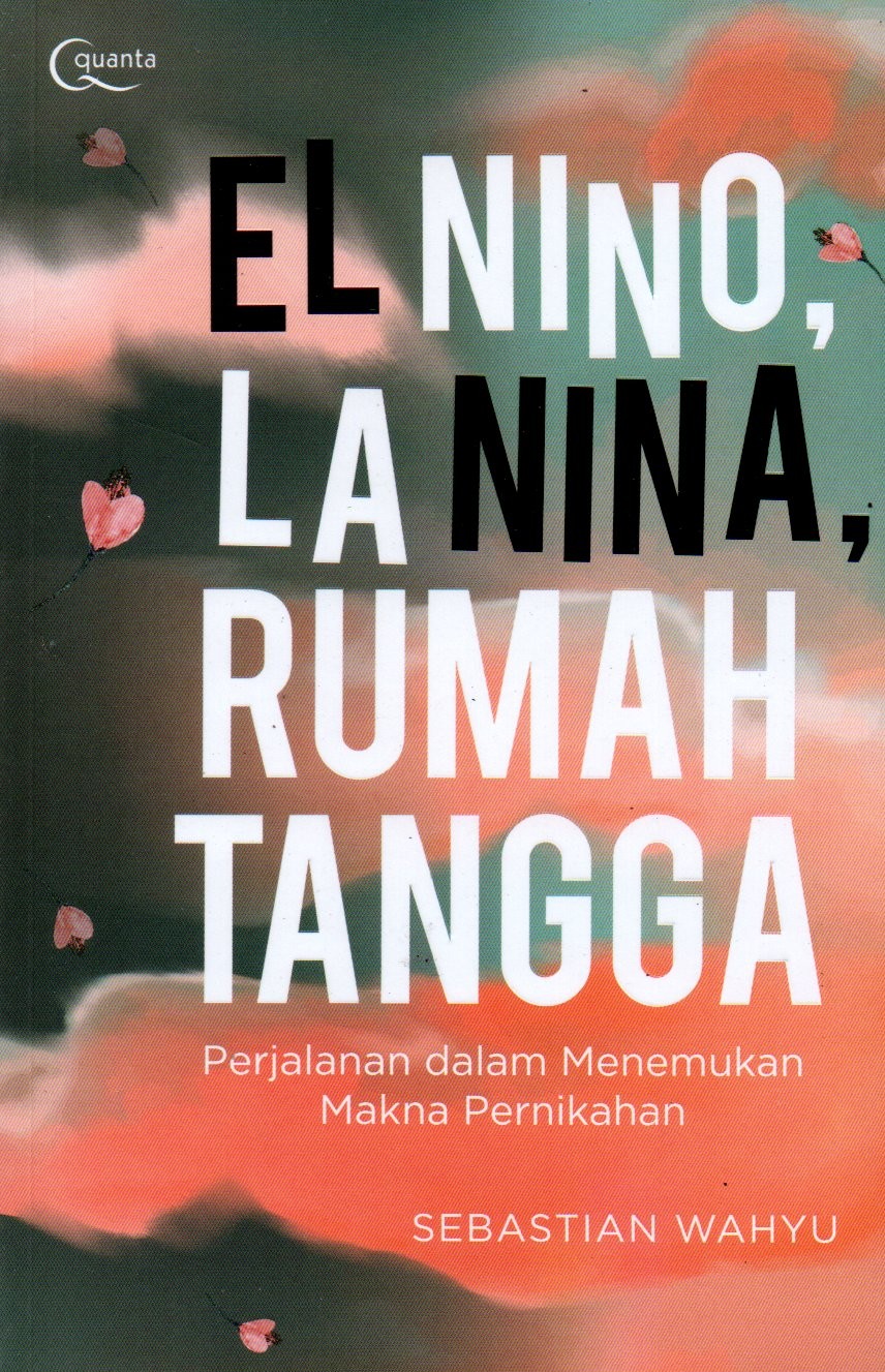 Sampul El Nino, La Nina, Rumah Tangga :  Perjalanan dalam Menemukan Makna Pernikahan