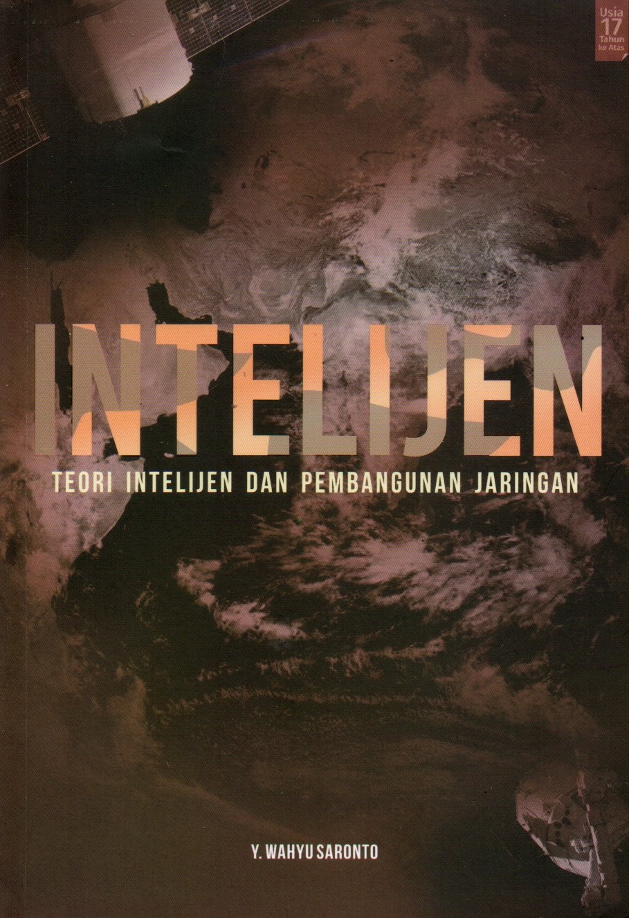 Sampul Intelijen :  Teori Intelijen dan Pembangunan Jaringan / Editor: Arie Prabawati