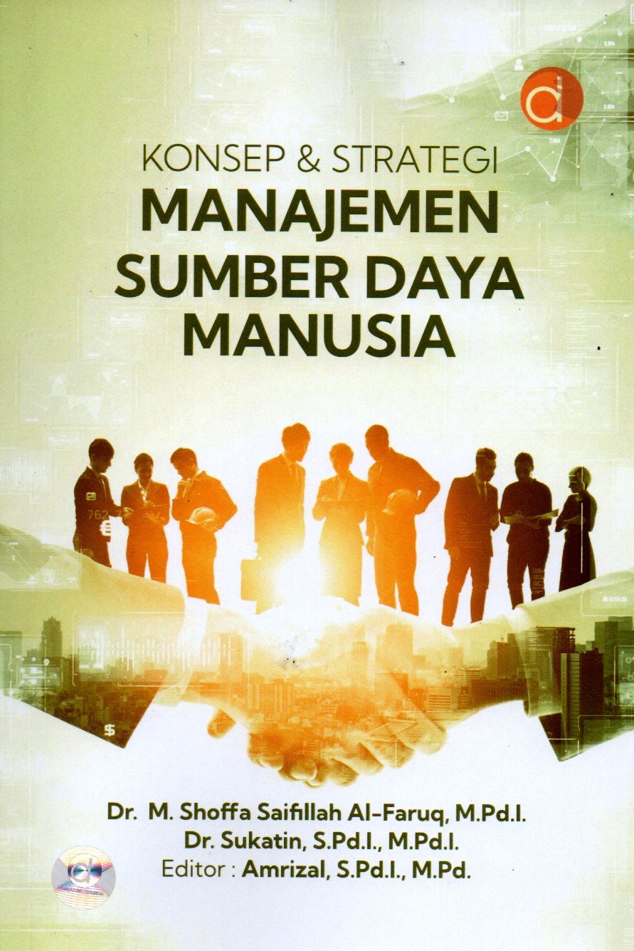 Sampul Manajemen Sumber Daya Manusia :  Konsep dan Strategi / Editor: Amrizal