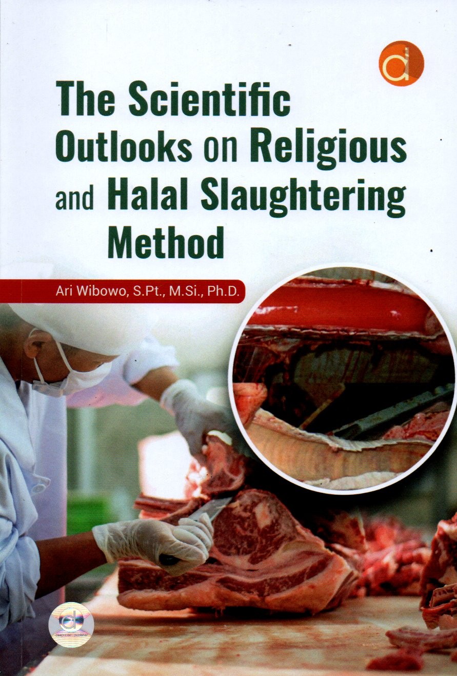 Sampul The Scientific Outlooks on Religious  and Halal Slaughtering Method / Editor: Nurul Ilmiasari