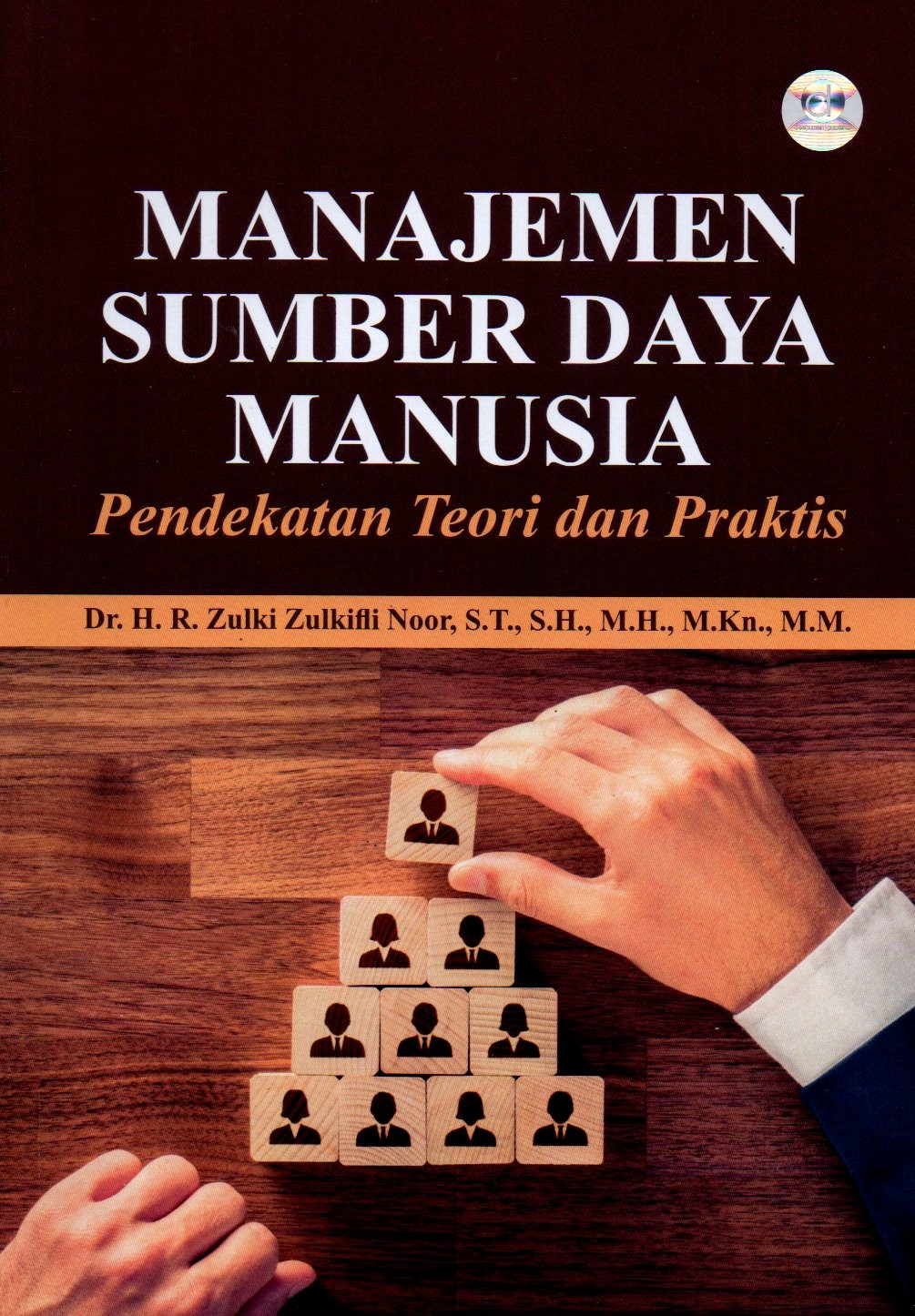 Sampul Manajemen Sumber Daya Manusia :  Pendekatan Teori dan Praktis