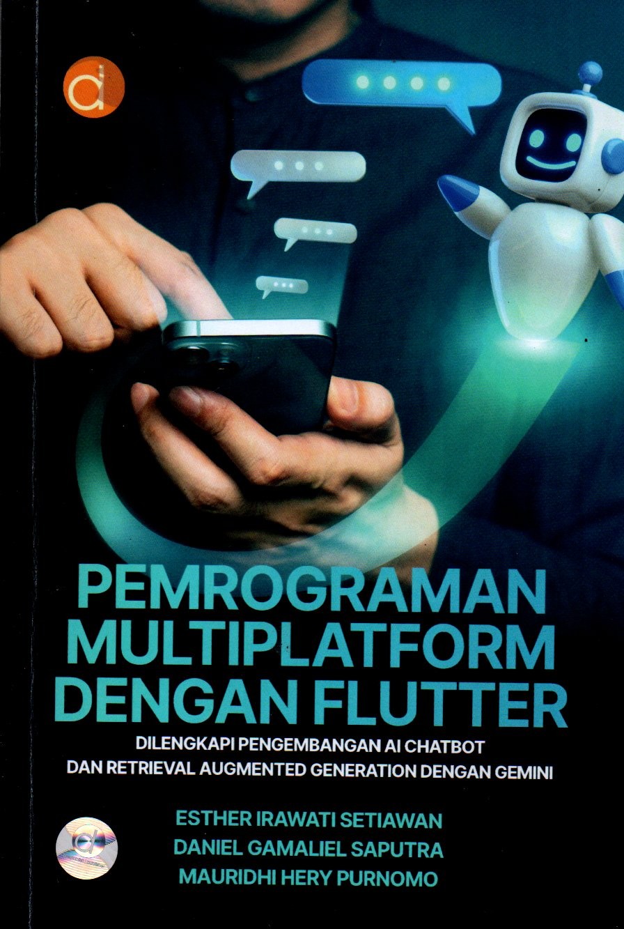 Sampul Pemerograman Multiplatform dengan Flutter :  Dilengkapi Pengembangan AI Chatbot dan Retrieval Augmented Generation dengan Gemini