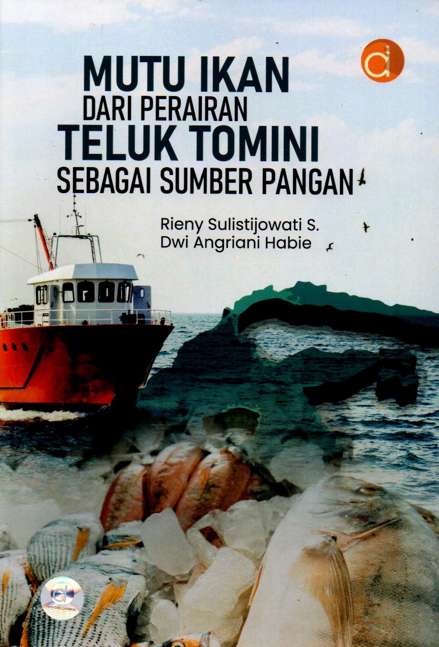 Sampul Mutu Ikan dari Perariran Teluk Tomini sebagai Sumber Pangan / Editor: Saly Nur Febriani