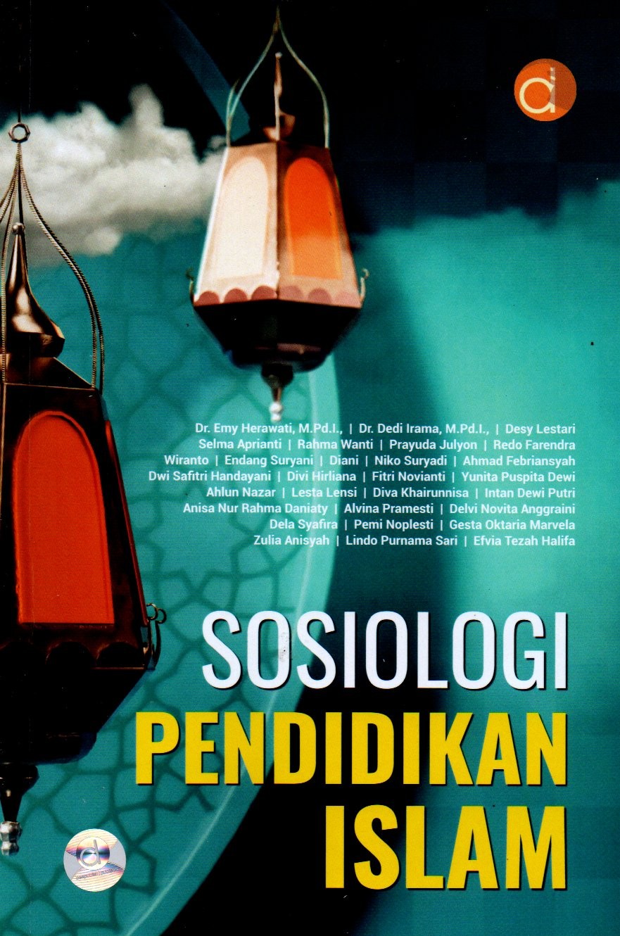 Sampul Sosiologi Pendidikan Islam / Editor: Nur Atikah