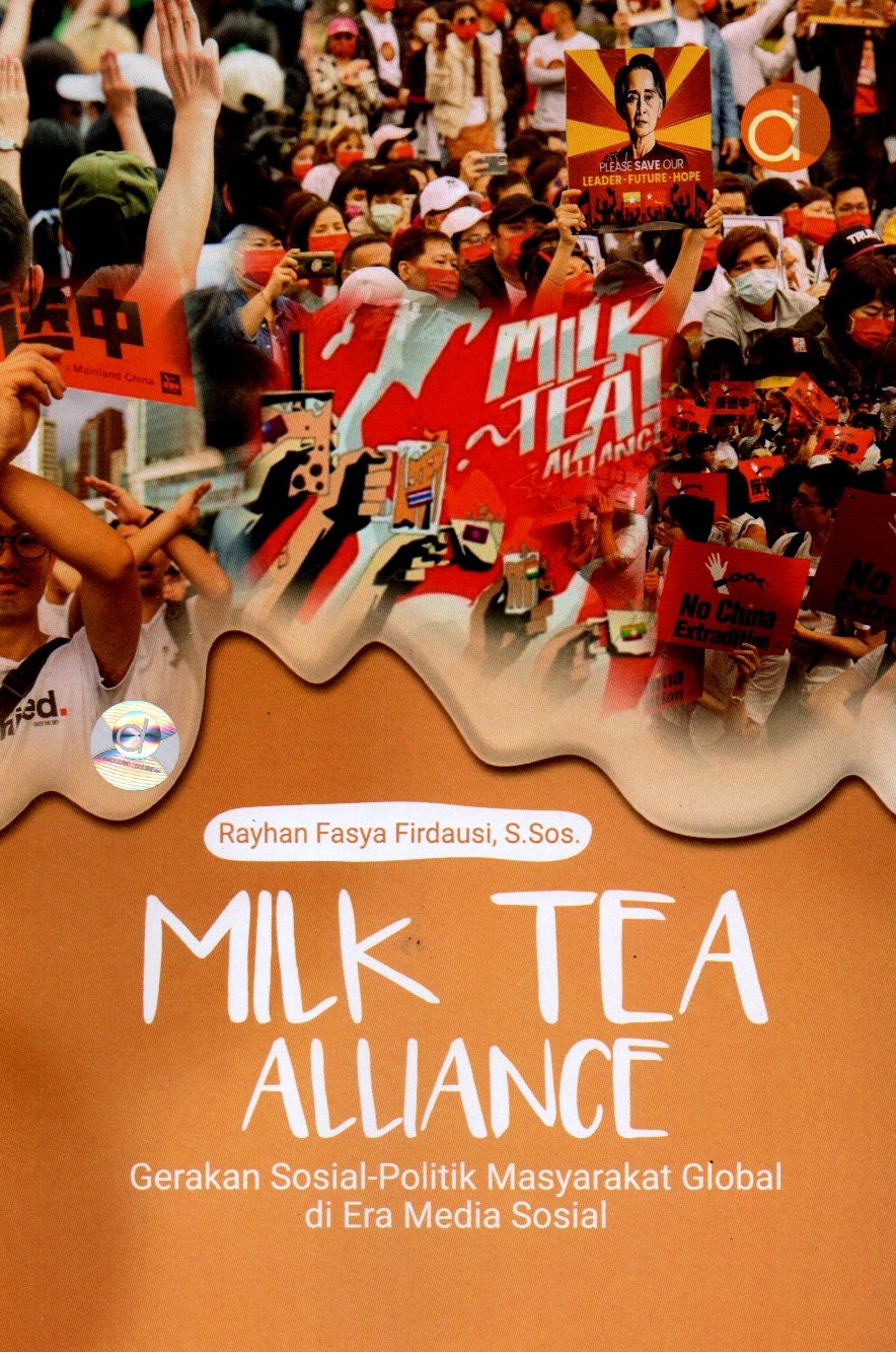 Sampul Milk Tea Alliance :  Gerakan Sosial-Politik Masyarakat Global di Era Media Sosial