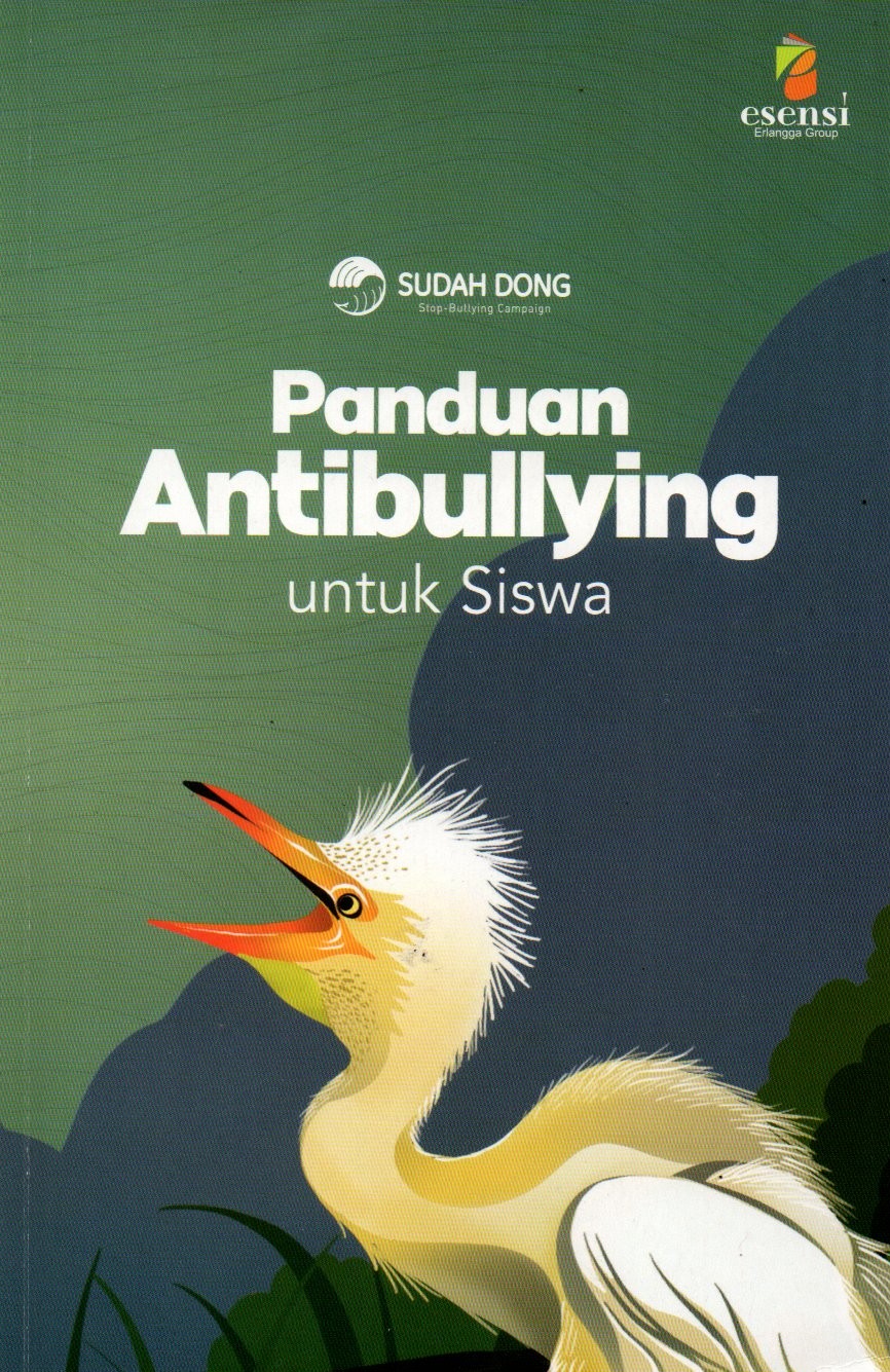 Sampul Panduan Antibullying untuk Siswa / Editor: Alwi Kosasih