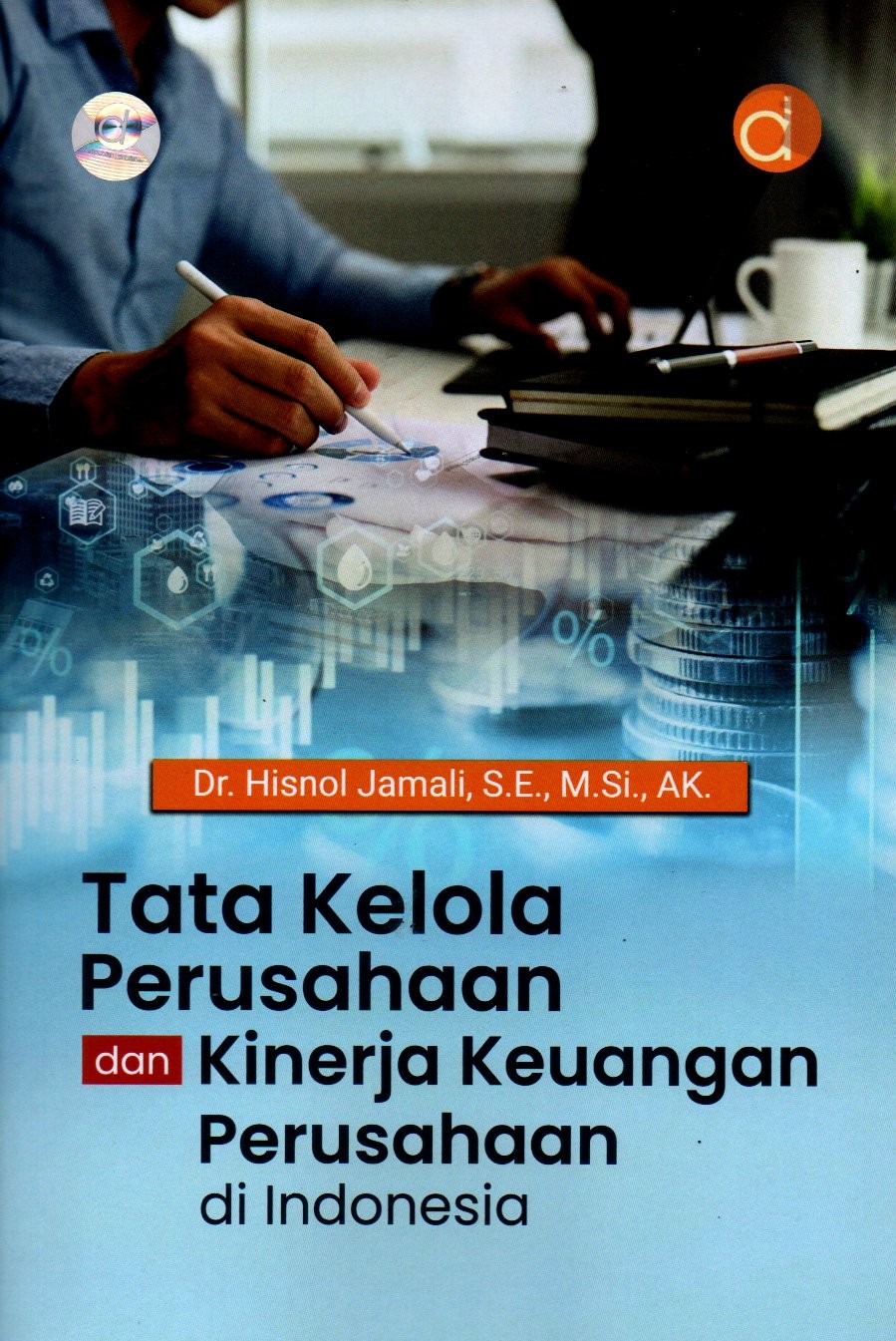 Sampul Tata Kelola Perusahaan dan Kinerja Keuangan Perusahaan di Indonesia