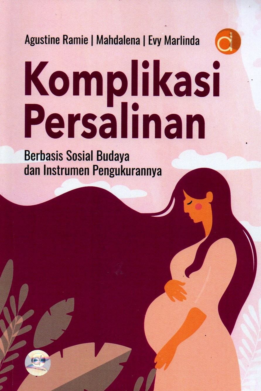 Sampul Komplikasi Persalinan :  Berbasis Sosial Budaya dan Instrumen Pengukurannya