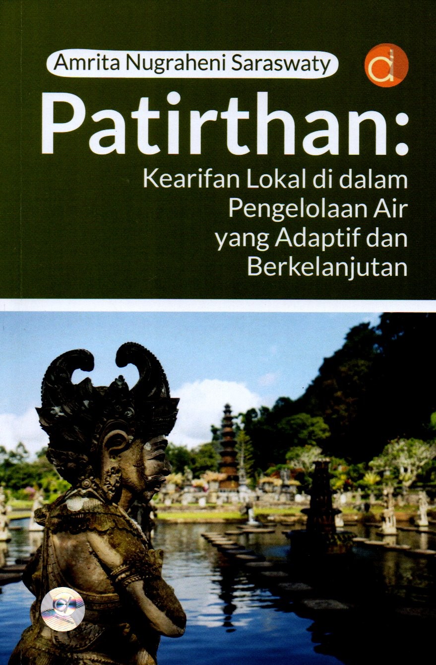 Sampul Patirthan :  Kearifan Lokal di dalam Pengelolaan Air yang Adaptif dan Berkelanjutan / Editor: Wahyu N. Cahyo