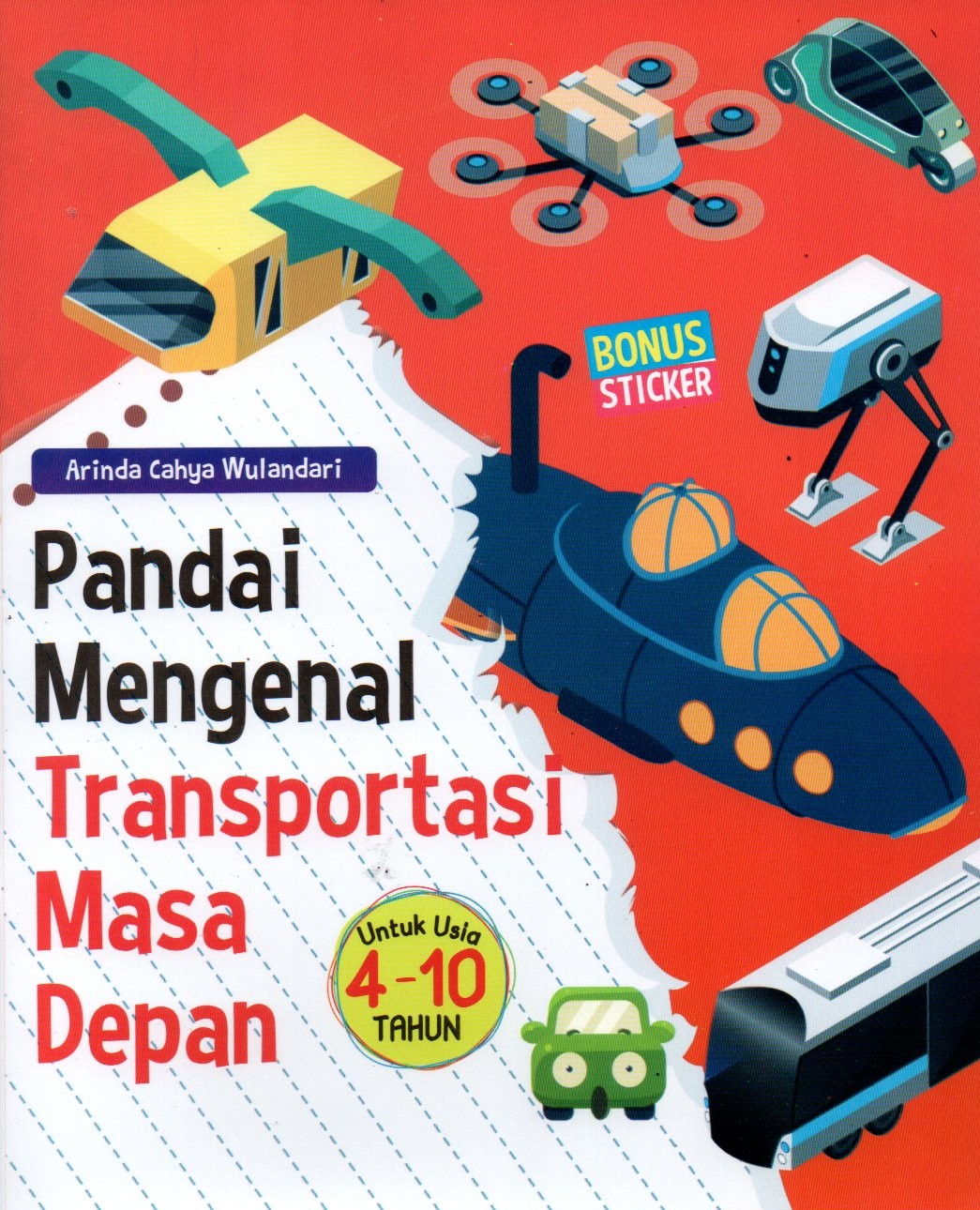 Sampul Pandai Mengenal Transportasi Masa Depan / Penyunting: Fira Husaini