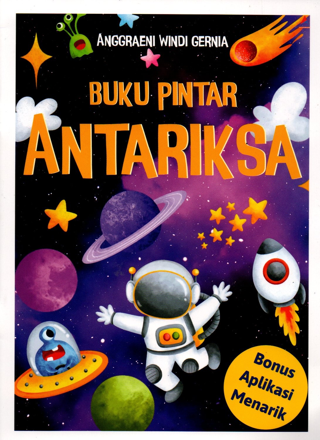 Sampul Buku Pintar Antariksa / Penyunting: Fira Husaini