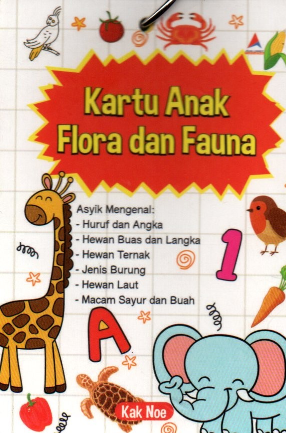 Sampul Kartu Anak :  Flora dan Fauna / Penyunting: Arif Ishartadi