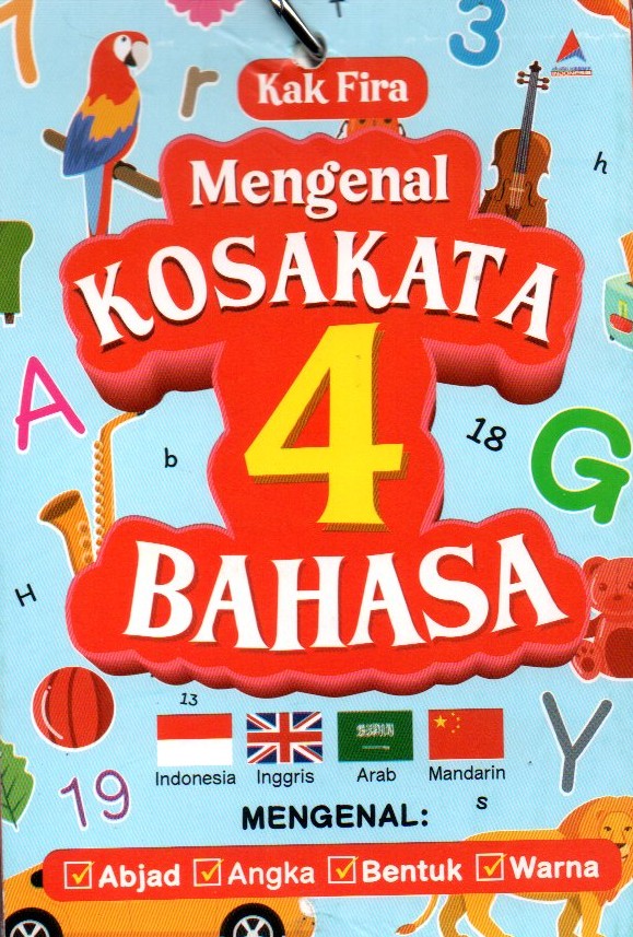 Sampul Mengenal Kosakata 4 Bahasa :  Indonesia-Inggris-Arab-Mandarin / Penyunting: Arif Ishartadi