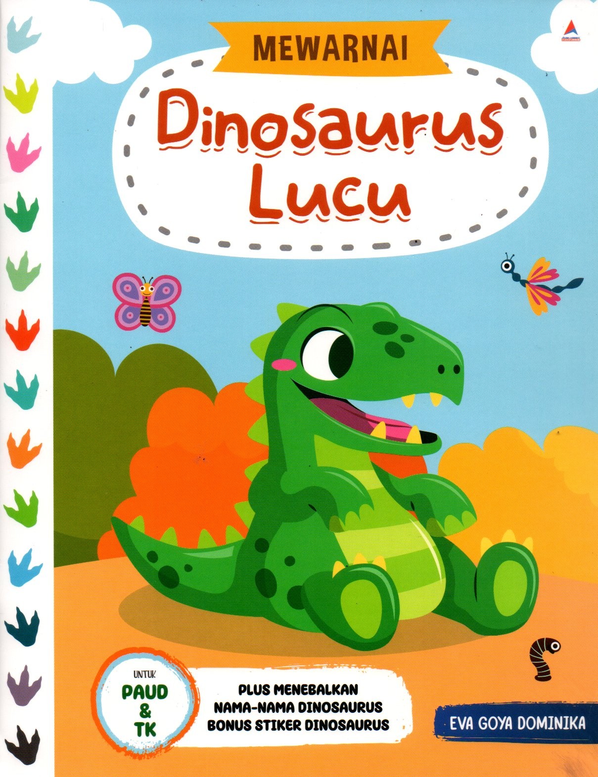 Sampul Mewarnai Dinosaurus Lucu / Penyunting: Astria Sekar Arum