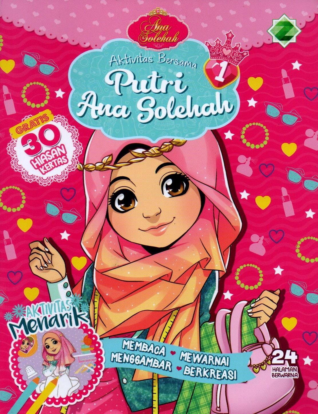 Sampul Aktivitas Bersama Putri Ana Solehah / Alih Bahasa: Suryaning Wulan