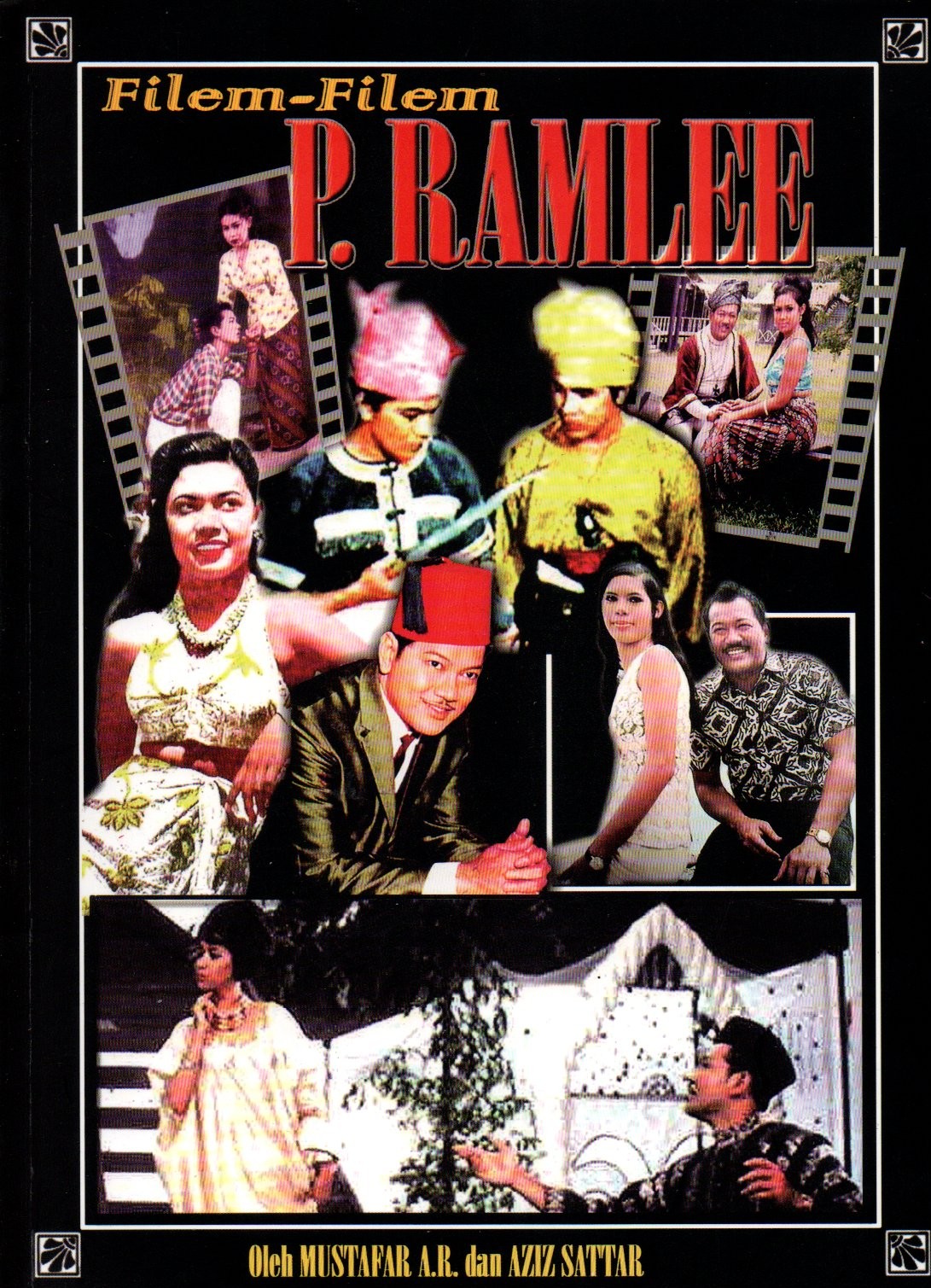 Sampul Filem-Filem P. Ramlee / Penyunting: Zaini Hj Yusop