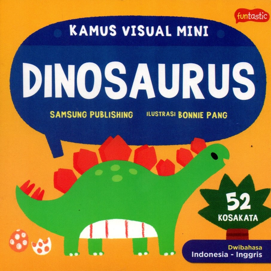 Sampul Kamus Visual Mini :  Dinosaurus / Alih Bahasa: Vina Marlina