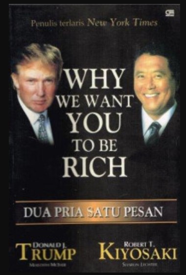 Sampul Why We Want You to Be Rich :  Dua Pria, Satu Pesan / Penerjemah: July Susanto