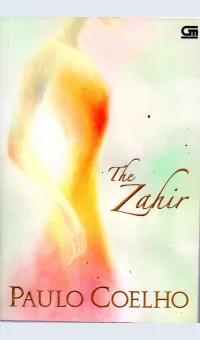 The Zahir / Alih Bahasa: Andang Sutopo